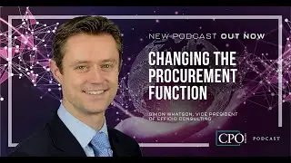 'Changing The Procurement Function' with Simon Whatson, Vice President of Efficio Consulting