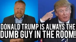 Trump's Dangerous Thought That He's Smarter Than Experts - SPOILER ALERT: HE'S NOT!!!