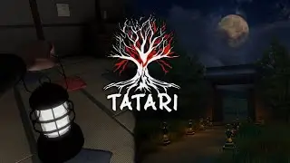 Tatari - Gameplay [First-Person Horror+Quest+Adventure+Puzzle]