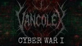 VANCOLEX - CYBER WAR I 