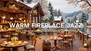 Slow Jazz & Winter Warmth | Fireplace Ambiance | Peaceful Piano for Reflection