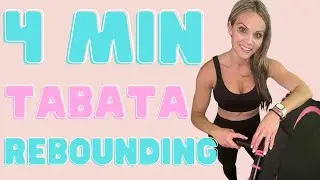 4 MIN TABATA REBOUNDING WORKOUT | TABATA on the Mini Trampoline (DETOX on the REBOUNDER)