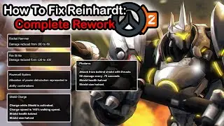 How to Fix Reinhardt: Complete Rework