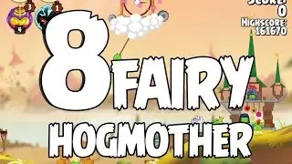 Angry Birds Seasons Fairy Hogmother 1-8 Walkthrough 3 Star