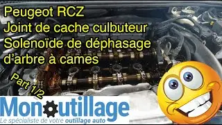 [REMPLACER UN JOINT CACHE CULBU ET UN SOLENO&Icirc;DE DE D&Eacute;PHASAGE D'ARBRE &Agrave; CAMES SUR UN THP] Partie 1/2
