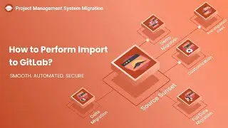 How to Perform Import to GitLab?