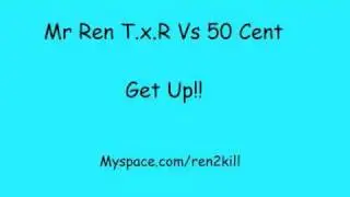 50 Cent Vs Mr Ren TxR - Get Up D&B Remix