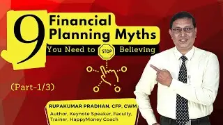 9 Financial Planning Myths - You Need to Stop Believing (1/3) II RoopFinTalks