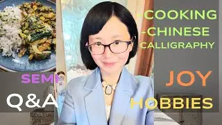 Easy Learn Chinese Cooking & Calligraphy | Semi-Q&A | Chive & Egg Stir Fry | What Gives You Joy?