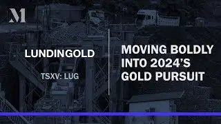 Lundin Gold's robust financials and production numbers point toward a lucrative 2024