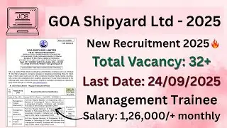 Goa Shipyard Recruitment 2025 Notification | Goa Shipyard Limited Management Trainee Vacancy 2025