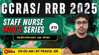 RRB Nursing Superintendent & CCRAS Staff Nurse 2025 Daily MCQs Series #11|By Kirosha Nursing Classes