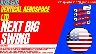 NEXT BIG SWING : EVTL STOCK ANALYSIS | VERTICAL AEROSPACE LTD STOCK