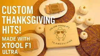 3 Custom Thanksgiving Products That SELL @xToollaser