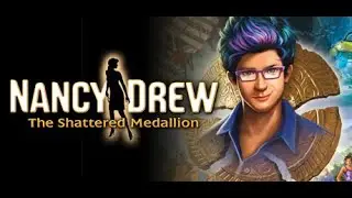 Nancy Drew The Shattered Medallion
