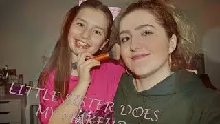 Little Sister Does My Makeup!!