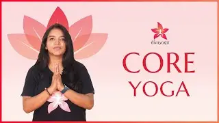 Unlock your inner strength with Core Yoga at Diva Yoga | Diva Yoga
