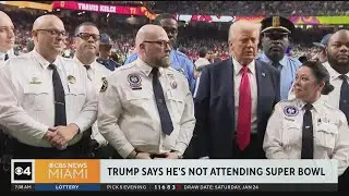 President Trump says he's not attending Super Bowl because of Halftime Show lineup