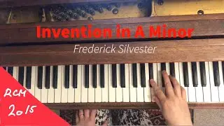Invention in A Minor by Frederick Silvester - RCM 2 Piano Repertoire