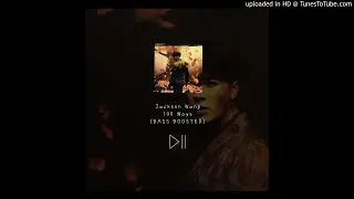 Jackson Wang - 100 Ways [BASS BOOSTED AUDIO]