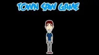 Town Saw Game Guia al 100%