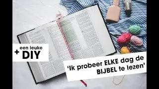 Waarom en hoe lees ik de BIJBEL? #VLOG2 Anna-Louise