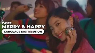 TWICE - Merry & Happy | Language Distribution