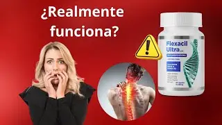 FLEXACIL ULTRA ⚠️ &iquest;Funciona de verdad? Opiniones reales, Precio, D&oacute;nde comprar en Per&uacute; y Colombia
