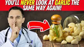 Top Doctor Reveals GARLIC'S Hidden Health Benefits