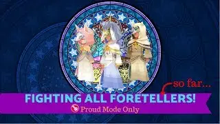 [KHUX JP] Fighting all Foretellers so far (Proud Mode)