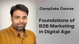 B2B Marketing Foundations: Complete Guide