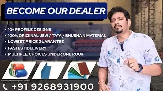 JSW Dealership | Bhushan Dealership | Rooftough Dealership | Color Coated Roofing Sheets.
