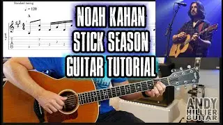 Noah Kahan - Stick Season Guitar Tutorial Lesson