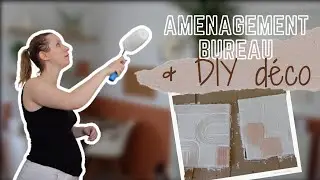 J'AMÉNAGE MON BUREAU & DIY DÉCO 🎨