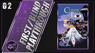 Coffee Talk Episode 2: Hibiscus & Butterfly | First/Blind Playthrough | Part 2/16