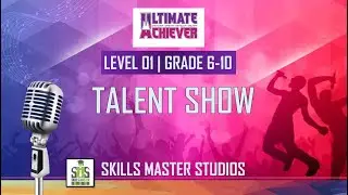 Talent Show | UA/SJ1/05 -Maryam MF | Ultimate Achiever | Level 1 | Skills Master Studios