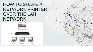 HOW TO SHARE A NETWORK PRINTER OVER LAN NETWORK.#share #printer #network.