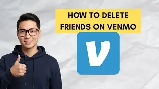 How to Delete Friends on Venmo (2026 &ndash; Easiest Way)