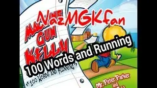 MGK - 100 Words And Running