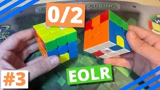 0/2 EOLR - Ep. 3 (intuitive, easy, and no algs)