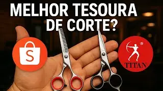[REVIEW] TESOURAS TITAN! (Shopee & AlieExpress) CORTE E DESBASTE