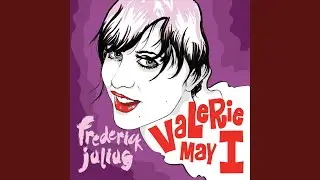 Valerie May I