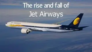 Documentary - The rise and fall of Jet Airways