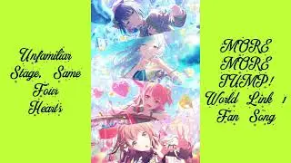 Unfamiliar Stage, Same Four Hearts - MORE MORE JUMP! World Link 1 Fan Song