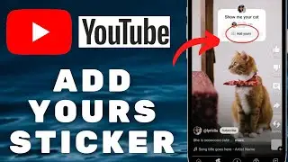 How to Use the Viral Add Your Stickers on Youtube Short | NEW YOUTUBE SHORT STICKER (2024)