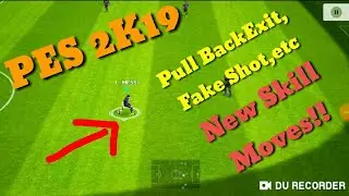 PES 2019 Mobile Version - New And More Advanced Skill Moves - HD (#Pt2)