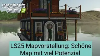 LS25 Mapvorstellung: Sch&ouml;ne Map mit viel Potenzial Riverbend Timbers 4Fachmap