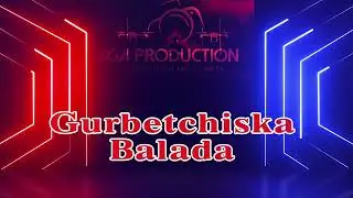 #Gurbetchiska #balada #instrumental