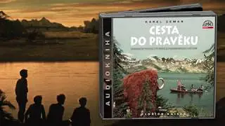 Audiokniha Cesta do pravěku - Ukázka 1