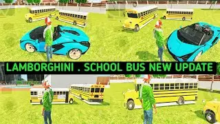 🚍 School Bus 🤩 Lamborghini New Car Cheat Code | Indian Theft Auto Simulator 🔥 New Update